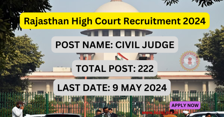 Rajasthan High Court Recruitment 2024 Notification Out For 222 Posts Apply Online @www.hcraj.nic.in 